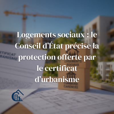 Certificat d’urbanisme : le quota de logements sociaux lié à la carence d’une commune ne peut pas toujours être opposé au permis de construire